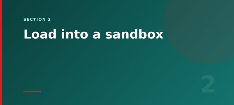 Section card: load the data into a test environment first