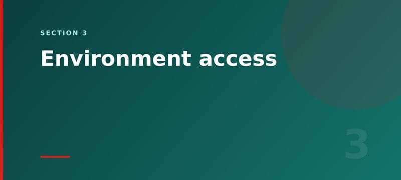 Section card: controlling access to environments