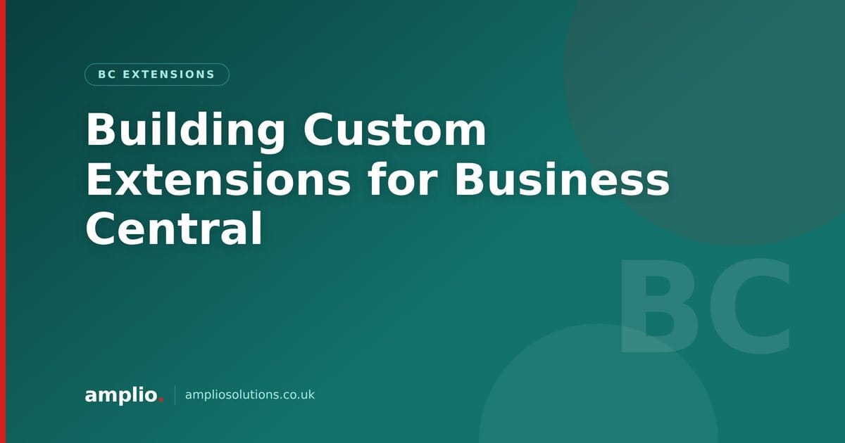 Building Custom Extensions for Business Central