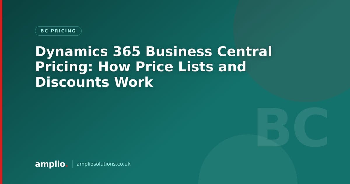 Dynamics 365 Business Central Pricing: How Price Lists and Discounts Work