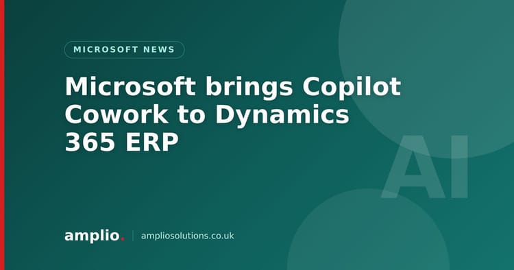 Microsoft brings Copilot Cowork to Dynamics 365 ERP