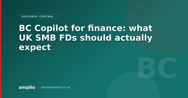 BC Copilot for finance — what UK SMB FDs should actually expect